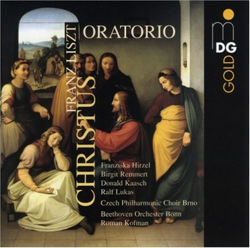 Liszt / Hirzel / Remmert / Kaasch / Cpo / Kofman - Christus Oratorio Music CD