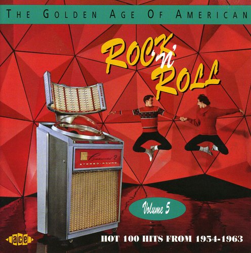 Golden Age Of American Rock N Roll 5 / Various - Golden Age Of American Rock N Roll 5 / Various - Music CD
