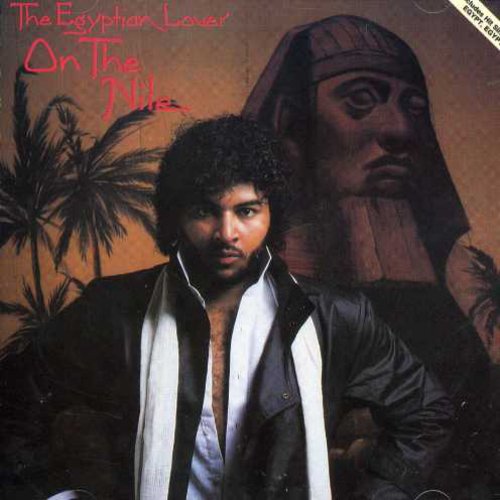 Egyptian Lover - On The Nile - Music CD