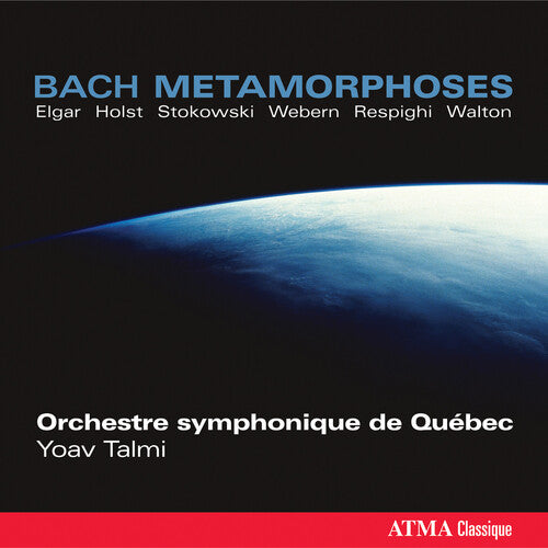 Bach / Yoav / Talmi / Orchestre Symphonique Quebec - Bach Metamorphoses - Music CD