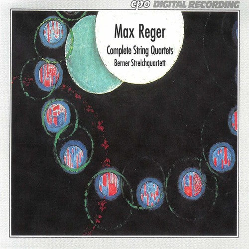 Reger / Streichquartett - Complete String Quartet - Music CD