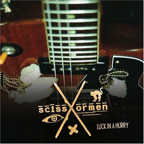 Scissormen - Luck In A Hurry - Music CD