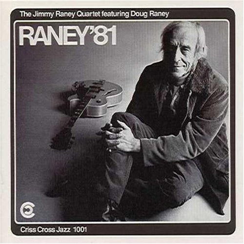 Raney,jimmy - Raney '81 - Music CD