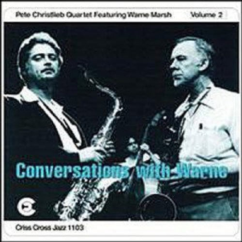 Christlieb,pete / Marsh,warne - Conversations With Warne 2 - Music CD