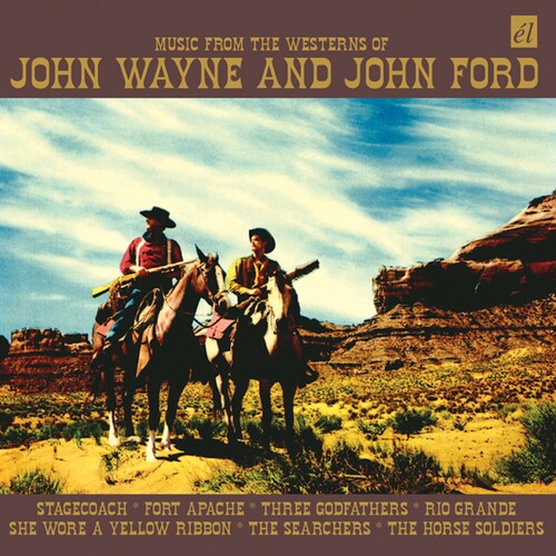 Music From Westerns Of John Wayne & John Ford - Music From Westerns Of John Wayne & John Ford - Music CD