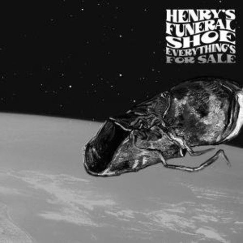Henry's Funeral Shoe - Everything's For Sale - Vinyl Record
