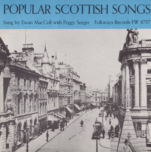 Maccoll,ewan / Seeger,peggy - Popular Scottish Songs - Music CD