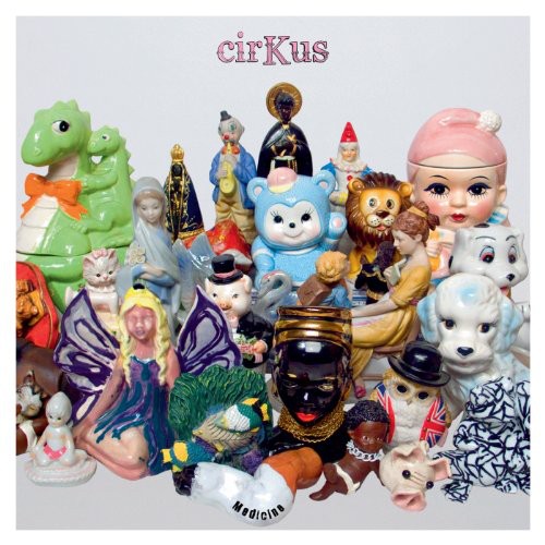 Cirkus - Medicine - Music CD