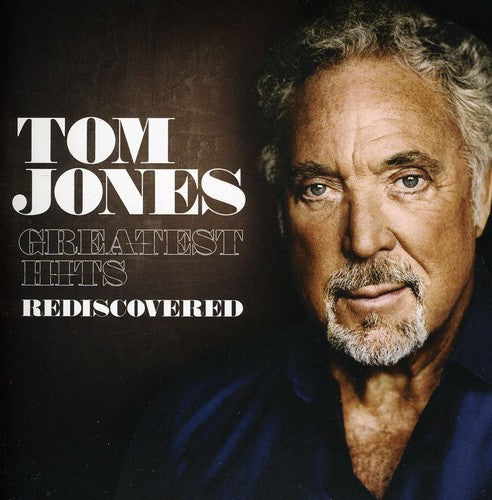 Jones,tom - Greatest Hits Rediscovered - Music CD