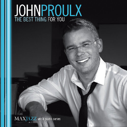 Proulx,john - Best Thing For You - Music CD