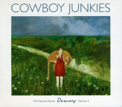 Cowboy Junkies - Demons: Nomad Series 2 - Music CD