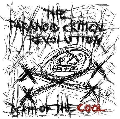 The Paranoid Critical Revolution - Death of the Cool Music CD