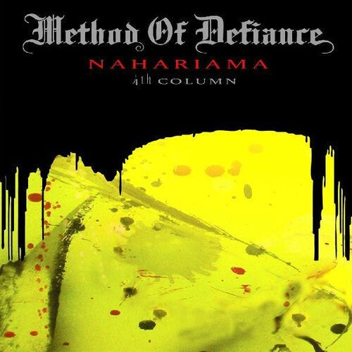 Method Of Defiance - Nahariama 4th Column - Music CD