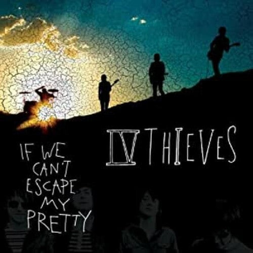 Iv Thieves - If We Can't Escape My Pretty - Music CD