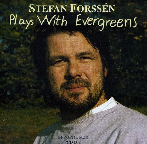 Stefan Forssen - Plays with Evergreens Music CD