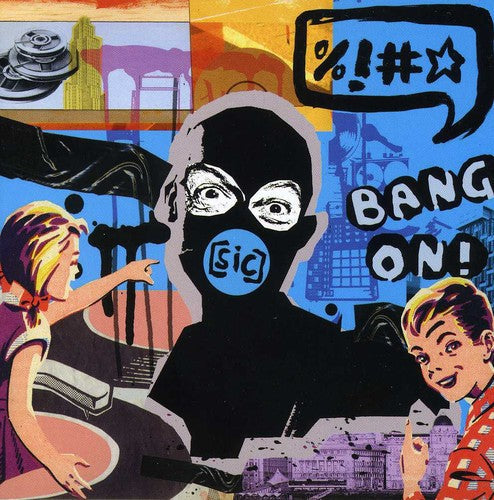 Bang On - Sic - Music CD