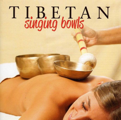 Tibetan Singing Bowls - Tibetan Singing Bowls - Music CD
