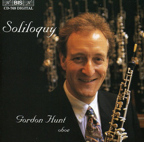 Gordon Hunt - Soliquy: Music for Solo Oboe Music CD