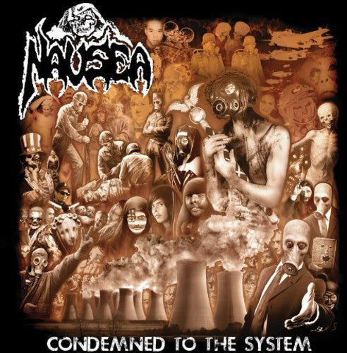 Nausea - Condemned To The System - Music CD
