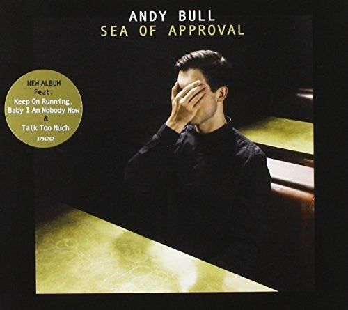 Andy Bull - Sea of Approval Music CD