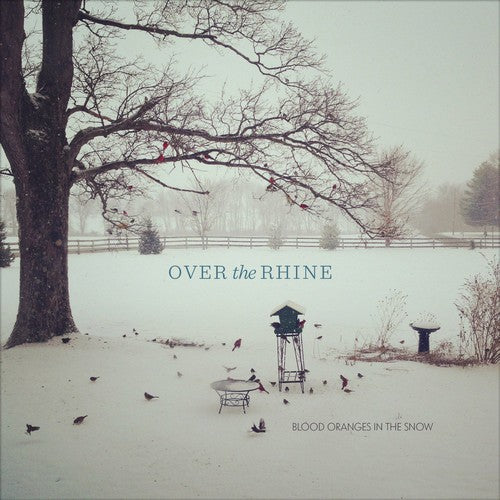 Over The Rhine - Blood Oranges In The Snow - Music CD