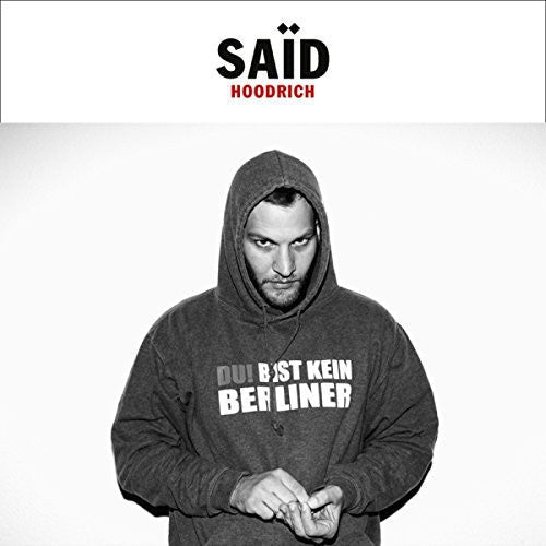 Said - Hoodrich - Music CD