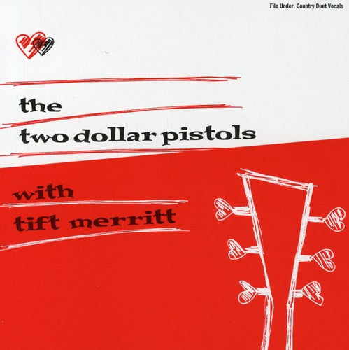 Two Dollar Pistols / Merritt,tift - Two Dollar Pistols / Merritt,tift - Music CD