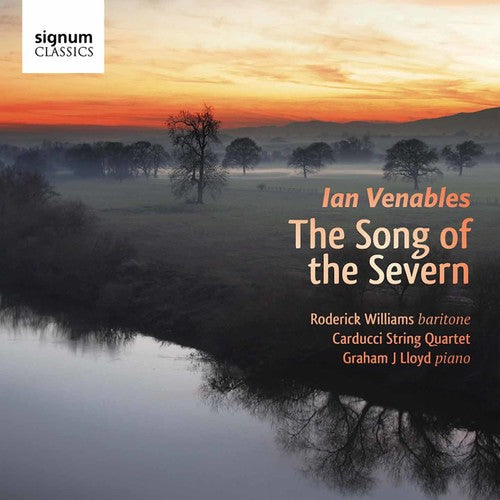Venables / Williams / Carducci String Quartet - Song of the Severn Music CD