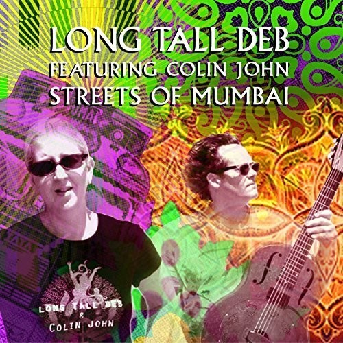 Long Tall Deb - Streets Of Mumbai - Music CD