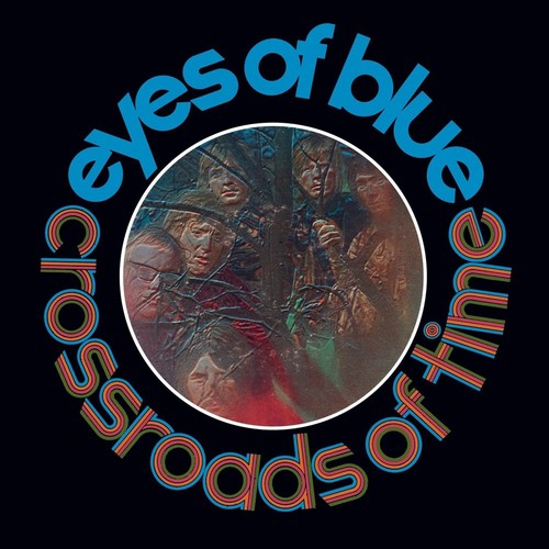 Eyes Of Blue - Crossroads Of Time: Remastered & Expanded Edition - Music CD