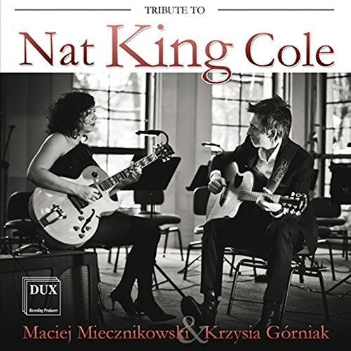 Maciej Miecznikowski - Tribute to Nat King Cole Music CD