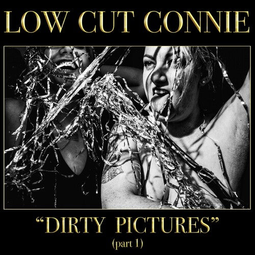 Low Cut Connie - Dirty Pictures (part 1) - Vinyl Record