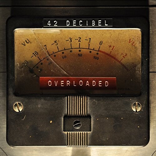 42 Decibel - Overloaded - Music CD