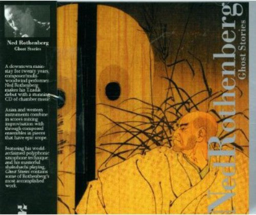 Rothenberg,ned - Ghost Stories - Music CD