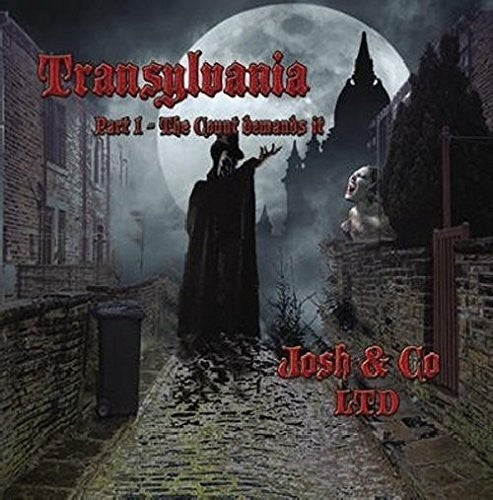Josh & Co Ltd - Transylvania: Part 1 - The Count Demands It - Music CD