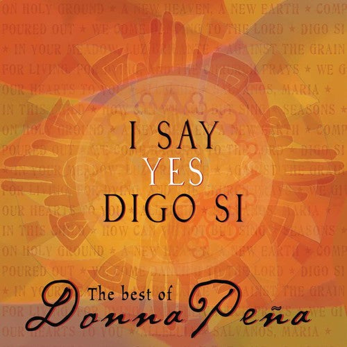 Donna Peña - I Say Yes/Digo Si: The Best of Donna Pena Music CD