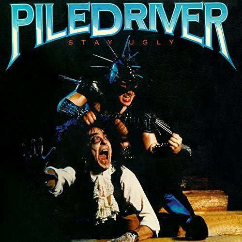 Piledriver - Stay Ugly - Music CD