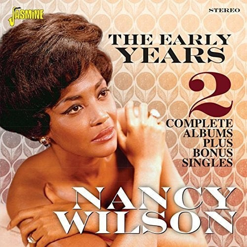 Wilson,nancy - Early Years: 2 Complete Albums Plus Bonus Singles - Music CD
