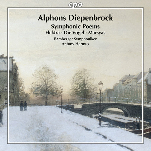 Diepenbrock / Bamberger Symphoniker / Hermus - Alphons Diepenbrock: Symphonic Poems - Music CD