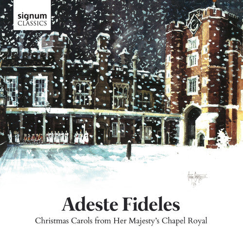 Choir Of The Chapel Royal - Adeste Fideles Music CD