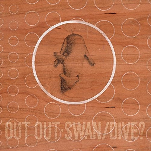 Out Out - Swan/dive - Vinyl Record