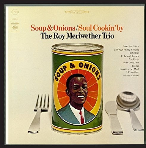 Roy Meriwether - Soup & Onions / Soul Cookin' By Music CD
