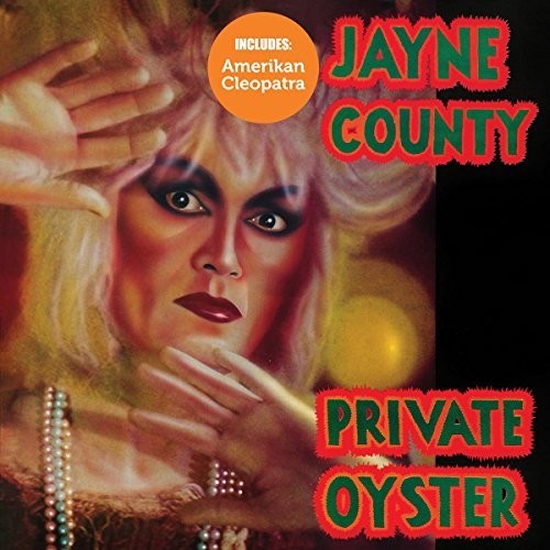 Jayne County - Amerikan Cleopatra / Private Oyster - Music CD