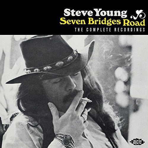 Young,steve - Seven Bridges Road:complete Recordings - Music CD