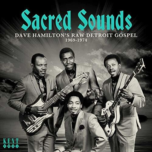 Sacred Soul: Dave Hamilton's Raw Detroit Gospel - Sacred Soul: Dave Hamilton's Raw Detroit Gospel - Music CD
