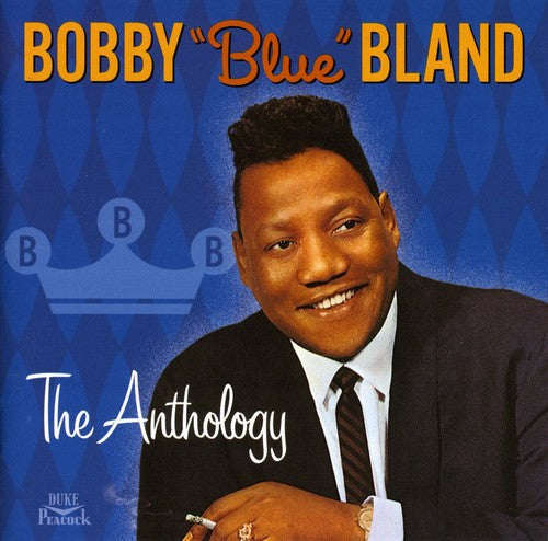 Bland,bobby Blue - Anthology - Music CD