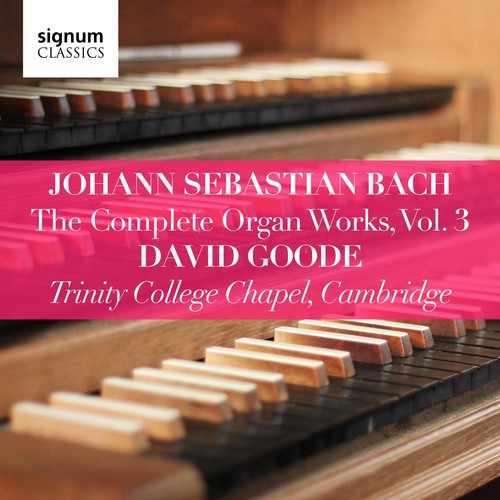 David Goode - Complete Organ Works 3 Music CD