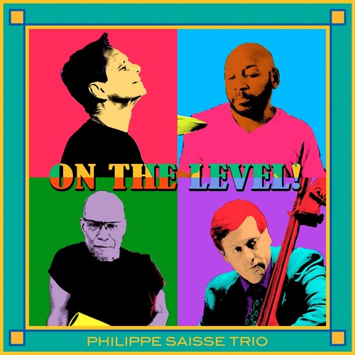 Saisse,phillipe - On The Level - Music CD
