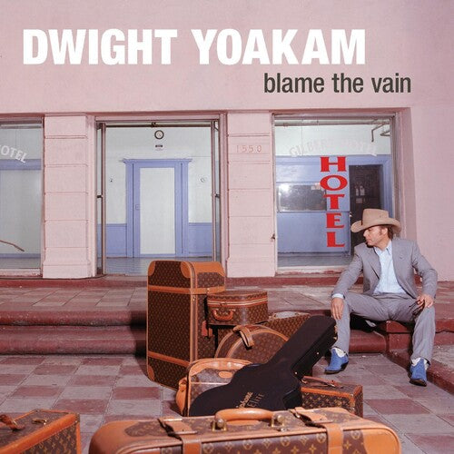 Yoakam,dwight - Blame The Vain - Vinyl Record