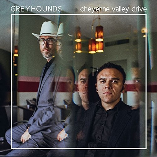 Greyhounds - Cheyenne Valley Drive - Music CD